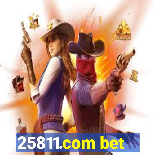 25811.com bet